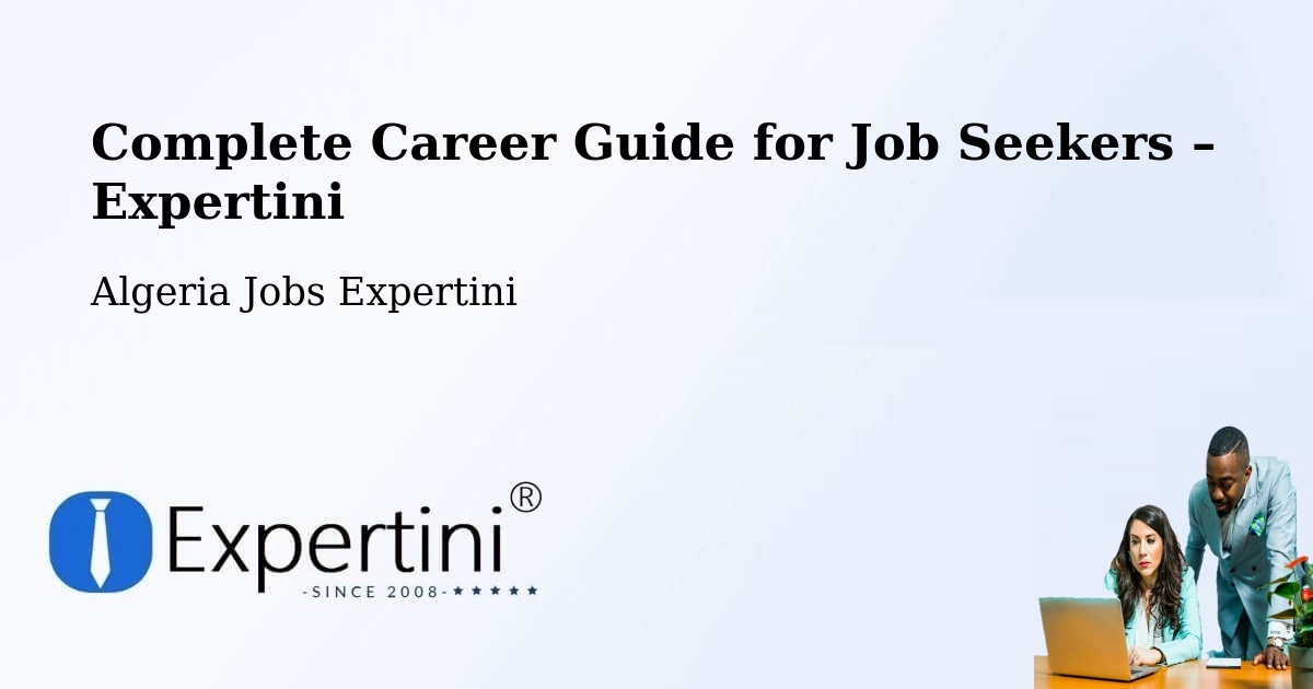 Career Guide for Job Seekers – Beni Mester - Beni Mester, Algeria Jobs Expertini