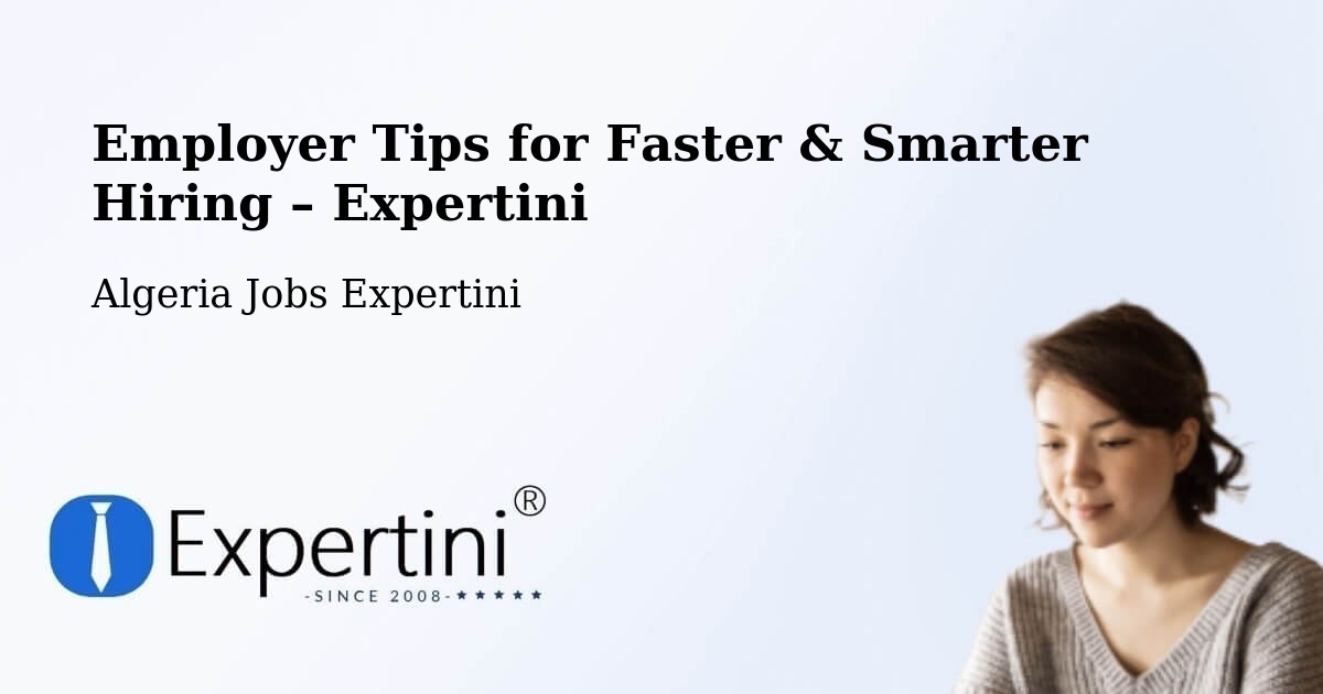 Employer Tips for Hiring & Recruitment – Beni Mester - Beni Mester, Algeria Jobs Expertini