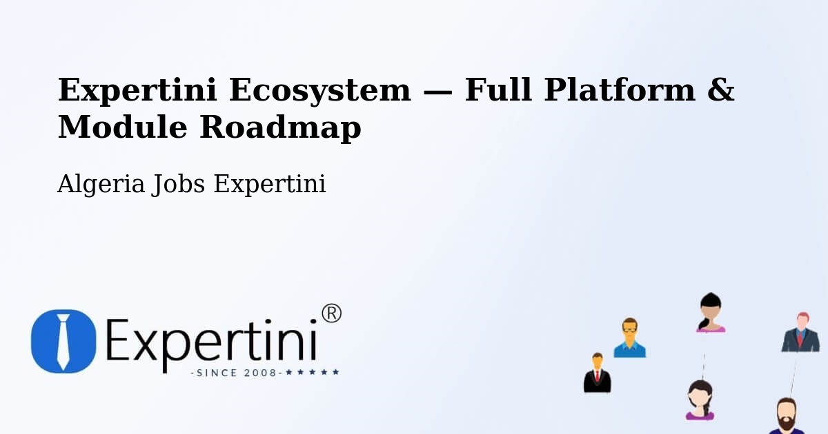Expertini Ecosystem — Full Platform & Module Roadmap – Beni Mester