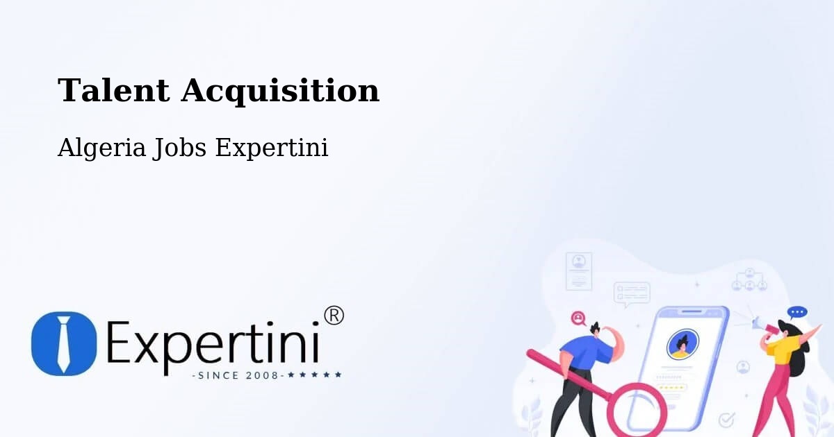 Post Jobs & Find Candidates in Beni Mester – Talent Acquisition Solutions - Algeria Jobs Expertini